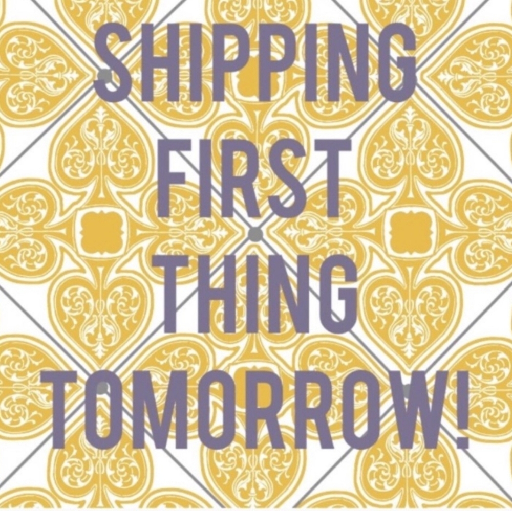 Shipping Tomorrow